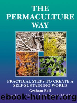 The Permaculture Way by Graham Bell