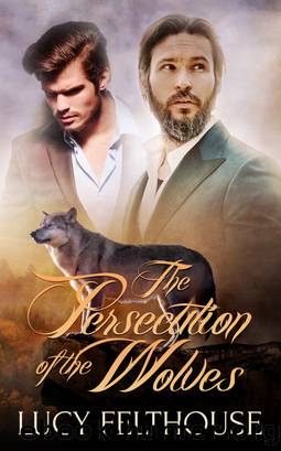 The Persecution of the Wolves by Lucy Felthouse