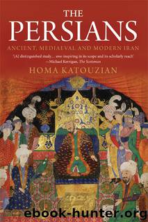 The Persians by Homa Katouzian