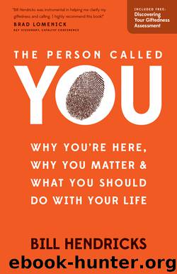The Person Called You by Bill Hendricks