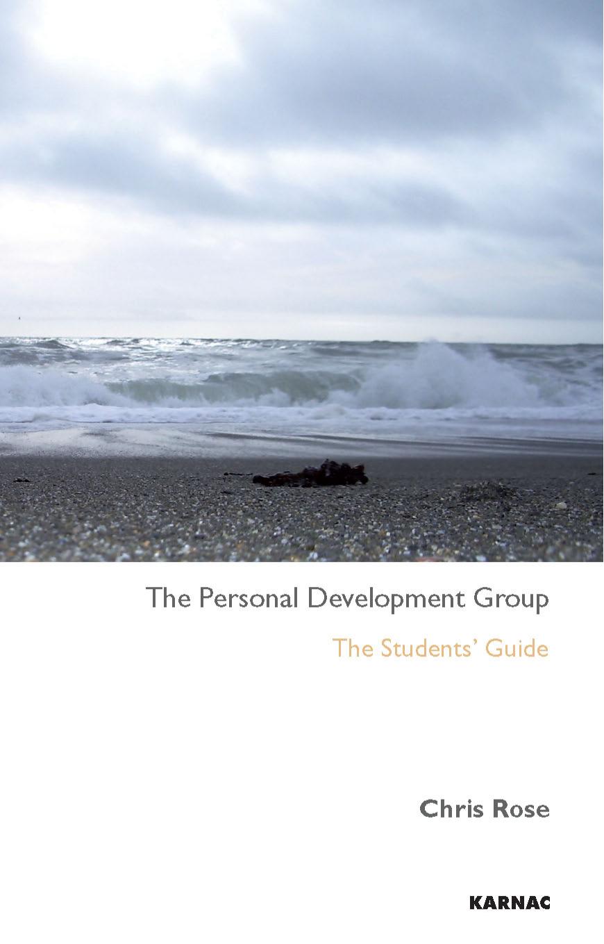 The Personal Development Group: The Students' Guide by Chris Rose