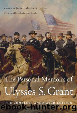 The Personal Memoirs of Ulysses S. Grant by Unknown