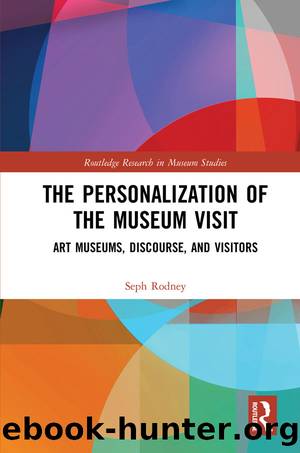 The Personalization of the Museum Visit by Seph Rodney