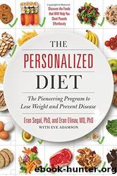 The Personalized Diet_ The Pioneering Program to Lose Weight and Prevent Disease_trial by Eran Segal Phd