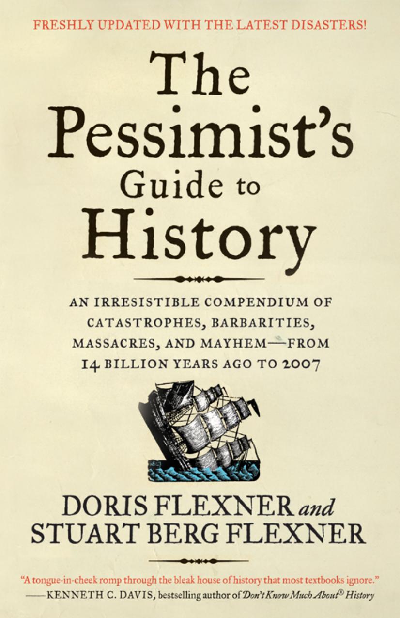 The Pessimist''s Guide to History by Doris Flexner & Stuart Berg Flexner