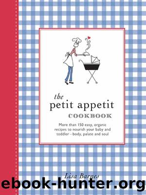 The Petit Appetit Cookbook by Lisa Barnes