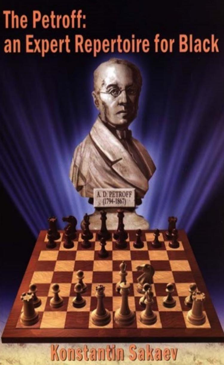 The Petroff: An Expert Repertoire for Black by Konstantin Sakaev & Evgeni Ermenkov