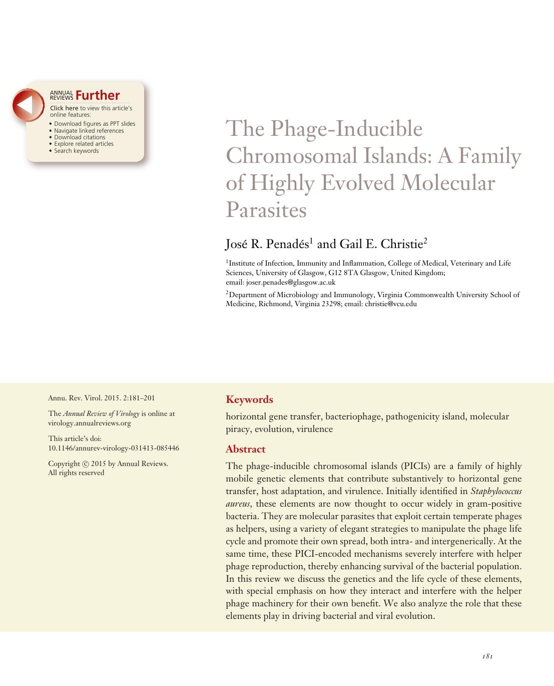 The Phage-Inducible Chromosomal Islands: A Family of Highly Evolved Molecular Parasites by José R. Penadés and Gail E. Christie