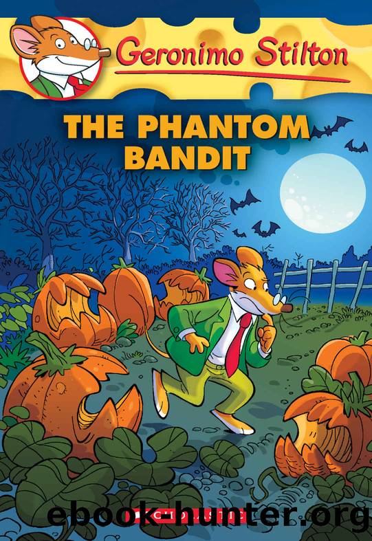 The Phantom Bandit (Geronimo Stilton #70) by Geronimo Stilton