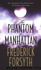 The Phantom Of Manhattan (1999) by Frederick Forsyth