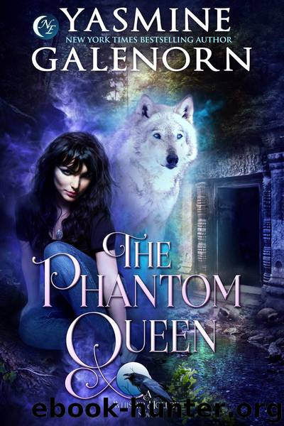 The Phantom Queen by Yasmine Galenorn