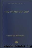 The Phantom Ship by Marryat Frederick