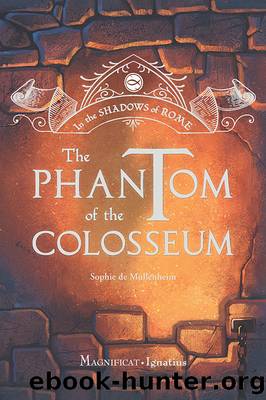 The Phantom of the Colosseum by Sophie de Mullenheim