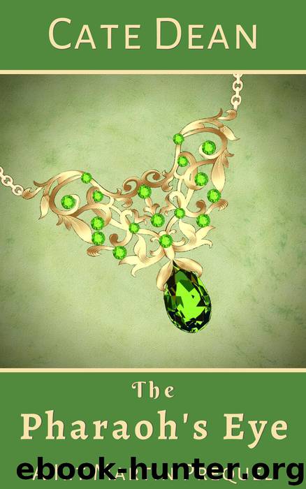 The Pharaoh's Eye by Cate Dean