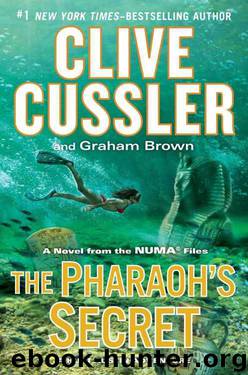 The Pharaoh's Secret by Clive Cussler & Graham Brown
