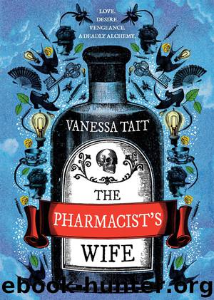 The Pharmacist's Wife by Vanessa Tait