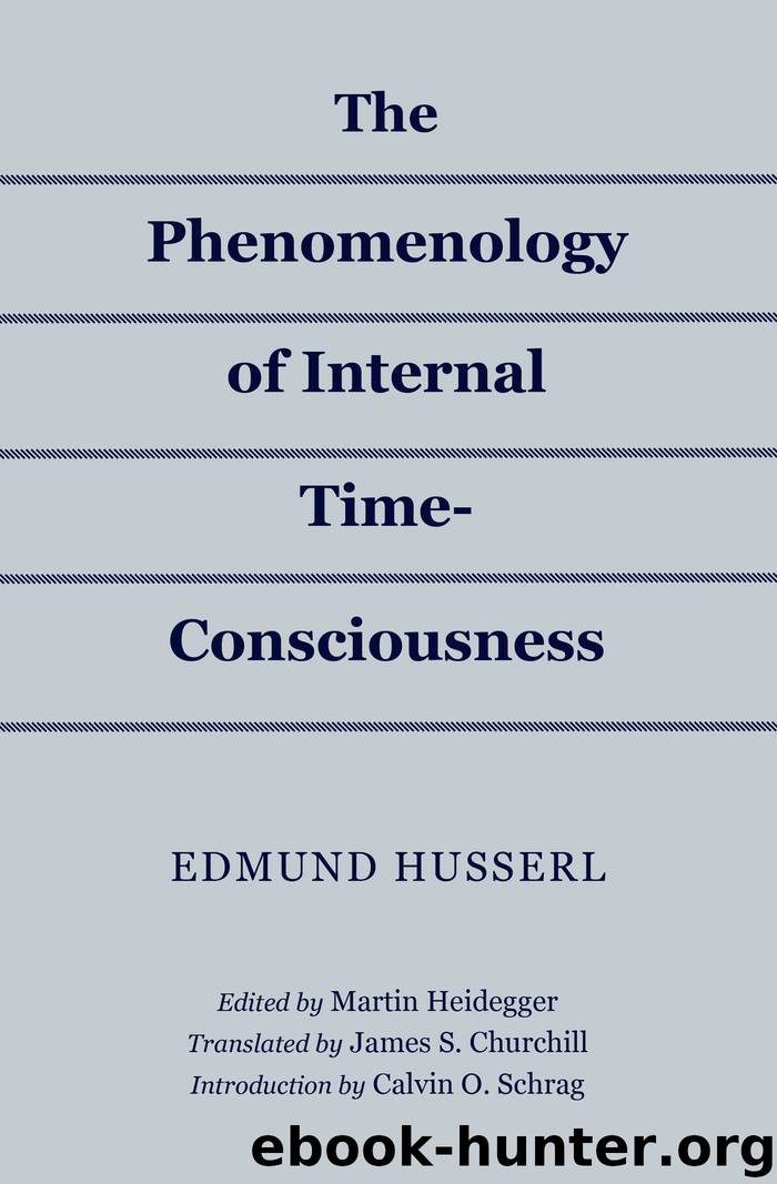 The Phenomenology of Internal Time-Consciousness by Edmund Husserl
