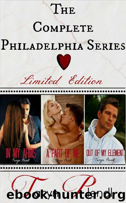 The Philadelphia Series: The Complete Collection Boxed Set by Taryn Plendl & Madison Seidler