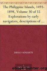 The Philippine Islands, 1493-1898 â Volume 10 of 55 by Unknown
