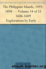 The Philippine Islands, 1493-1898 â Volume 13 of 55 by Unknown