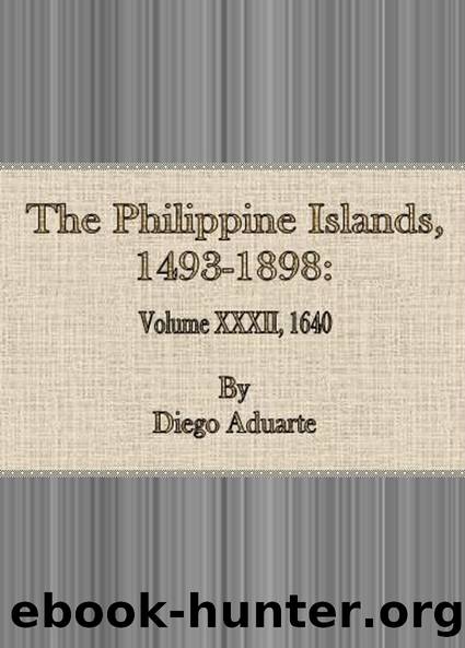 The Philippine Islands, 1493-1898 â Volume 21 of 55 by Unknown