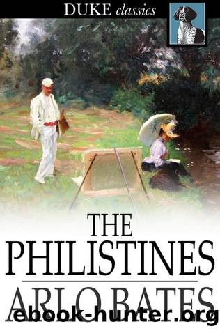 The Philistines by Arlo Bates