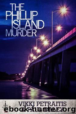 The Phillip Island Murder by Vikki Petraitis & Paul Daley