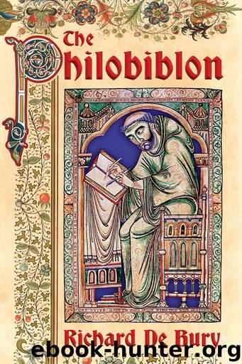 The Philobiblon by De Bury Richard;