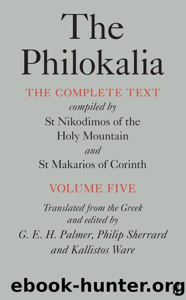 The Philokalia Vol 5 by G.E.H. Palmer;