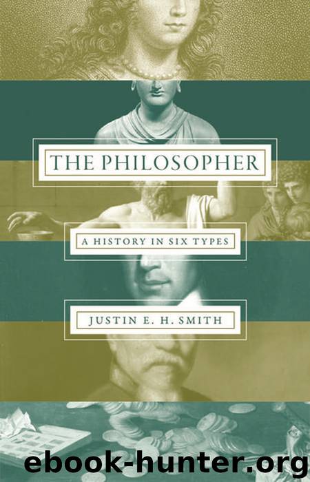 The Philosopher by Smith Justin E. H.;