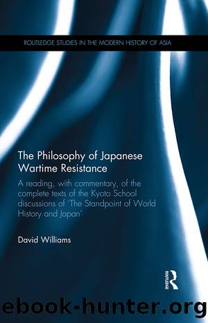 The Philosophy of Japanese Wartime Resistance by David Williams