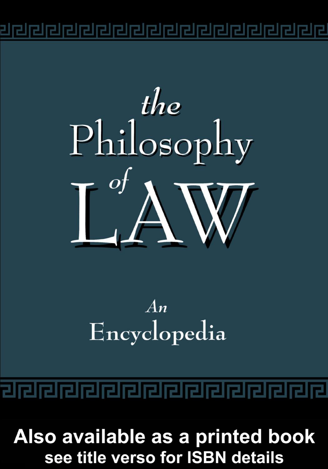 The Philosophy of Law: An Encyclopedia, Volume II - K-Z by Christopher Berry Gray (edt)