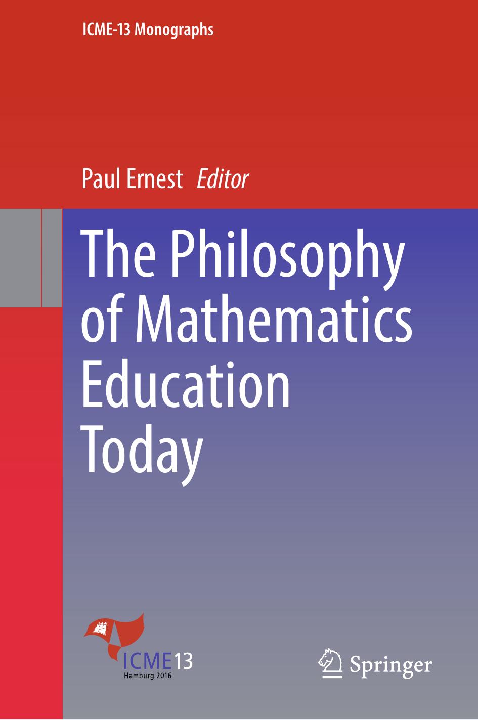 The Philosophy of Mathematics Education Today by Paul Ernest