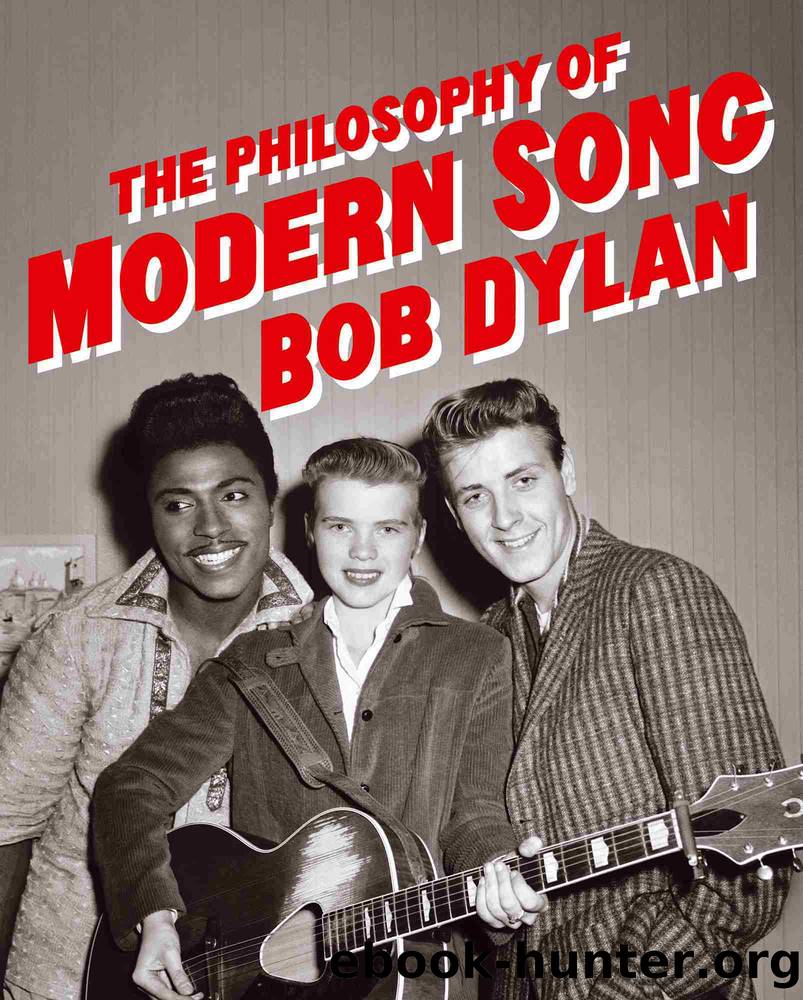 The Philosophy of Modern Song by Bob Dylan;