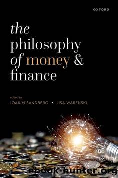 The Philosophy of Money and Finance by Sandberg Joakim;Warenski Lisa;