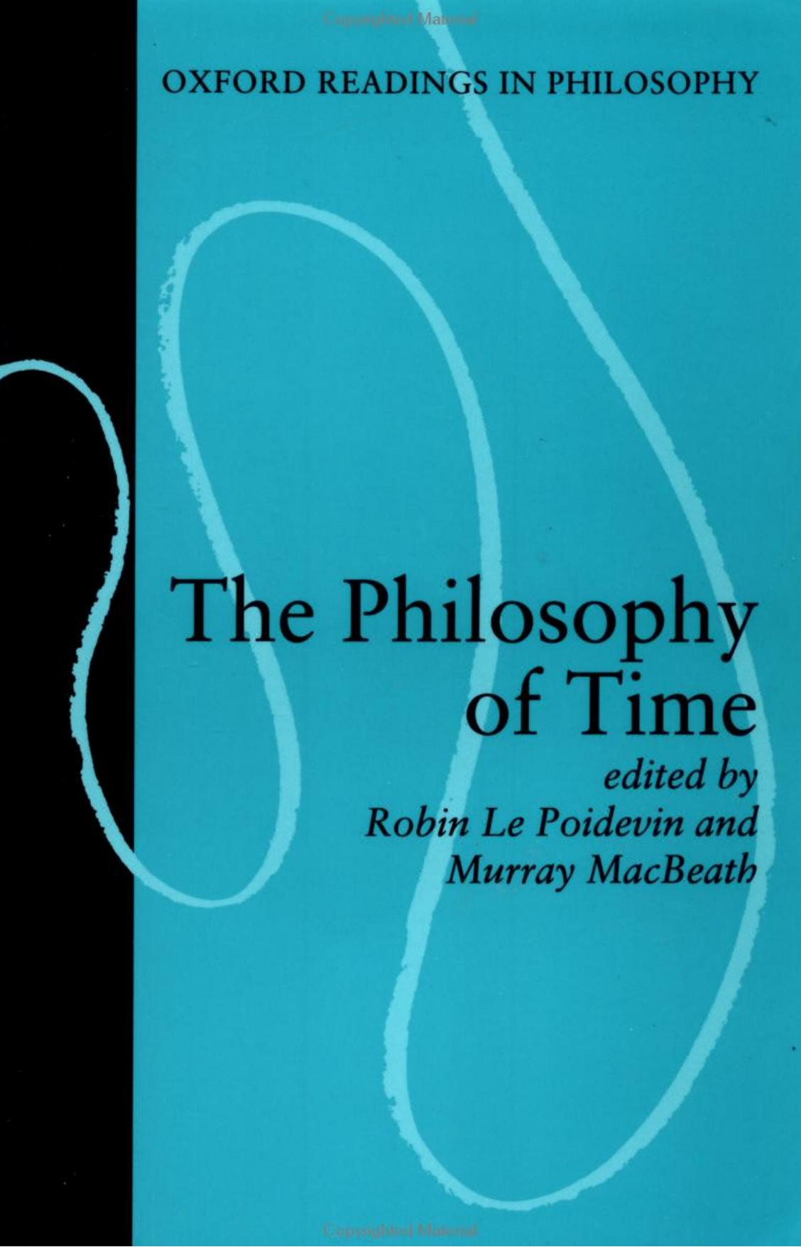 The Philosophy of Time by Robin Le Poidevin Murray MacBeath