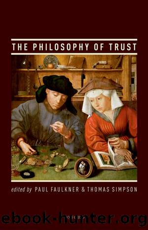 The Philosophy of Trust by Faulkner Paul; Simpson Thomas; & Thomas Simpson