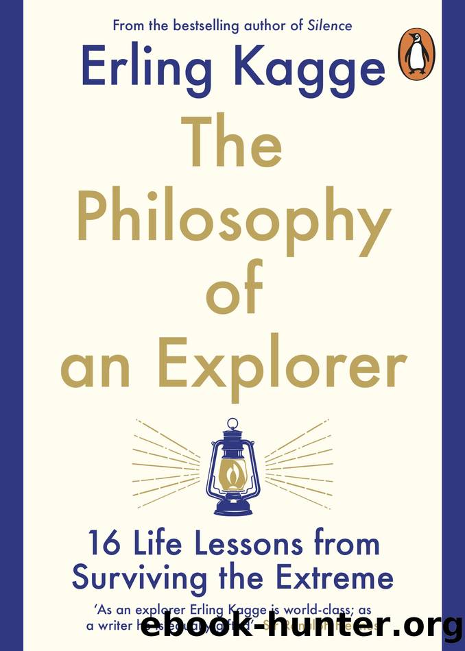 The Philosophy of an Explorer by Erling Kagge