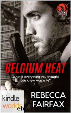 The Phoenix Agency: PSI Europe: Belgium Heat (Kindle Worlds Novella) by Rebecca Fairfax