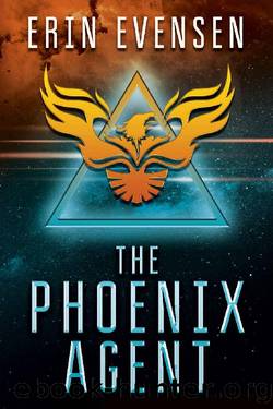 The Phoenix Agent by Erin Evensen