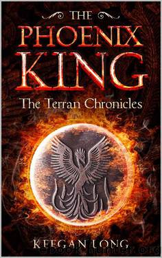The Phoenix King by Keegan Long