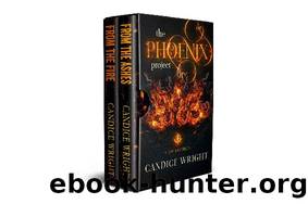The Phoenix Project Collection (The Phoenix Project Duet #1-2) by Candice M. Wright