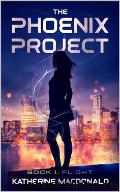 The Phoenix Project: Book I: Flight by Katherine Macdonald