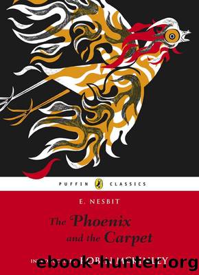 The Phoenix and the Carpet by E. Nesbit & E. Nesbit & Robin McKinley