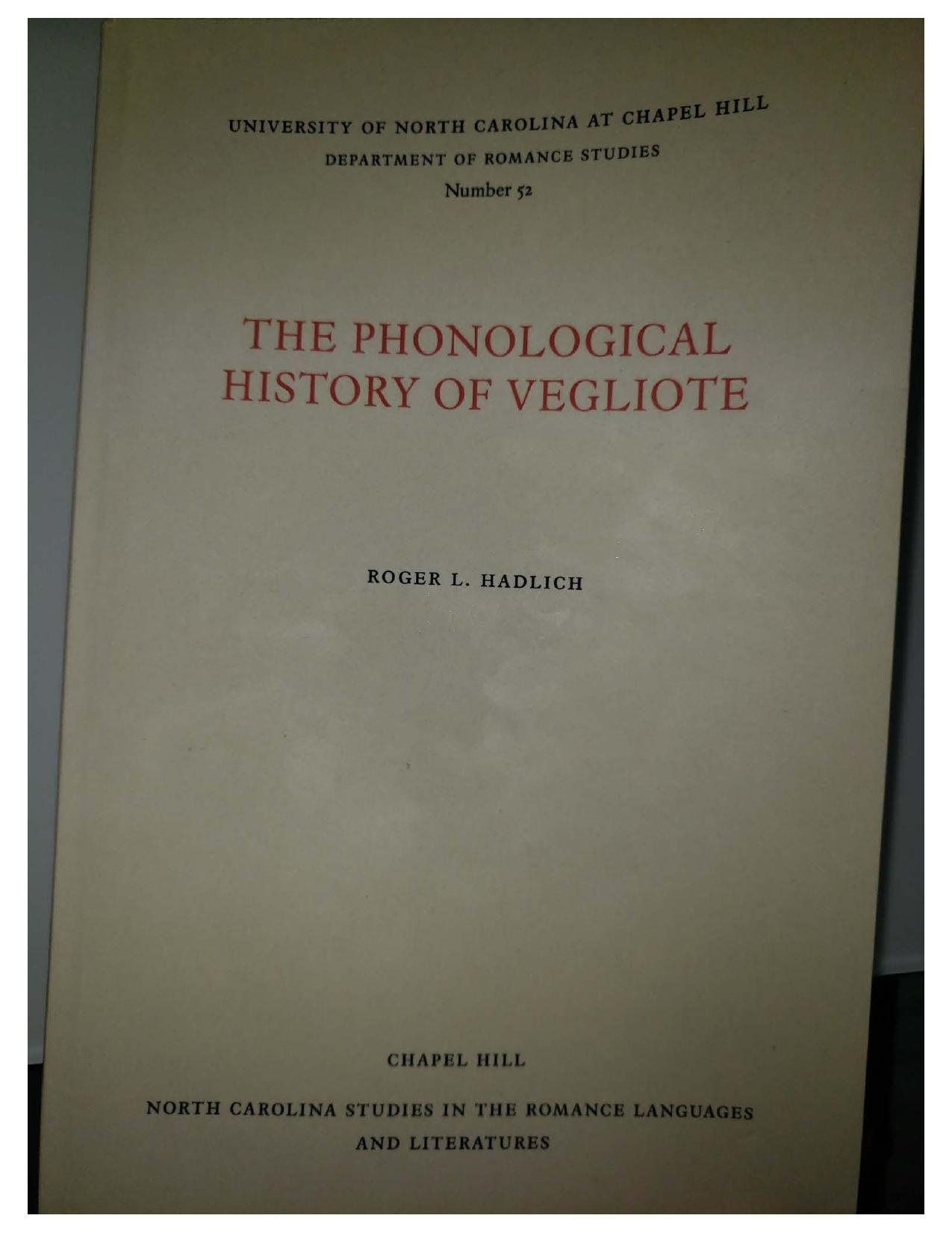 The Phonological History of Vegliote by Hadlich Roger