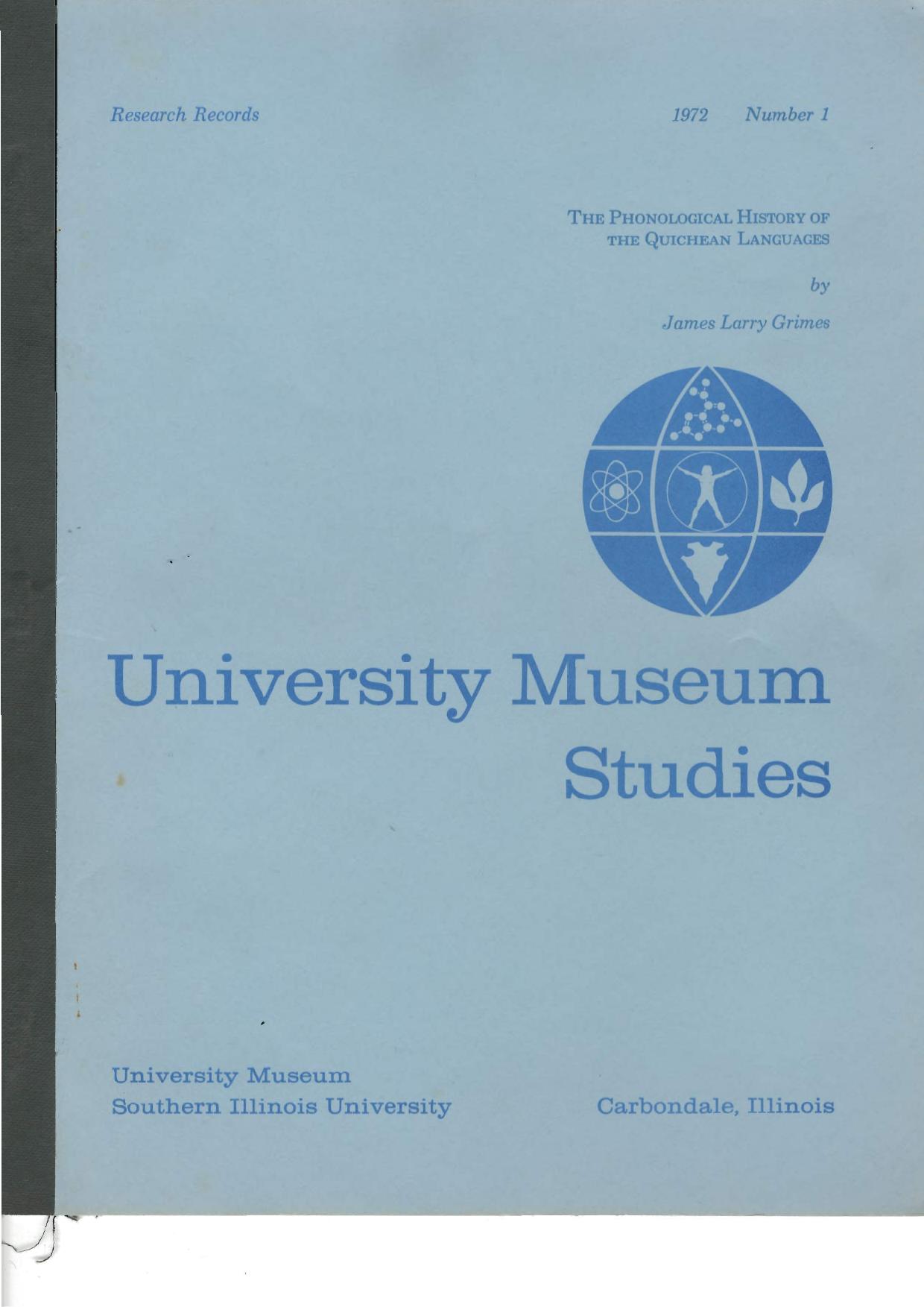 The Phonological History of the Quichean Languages by James Larry Grimes