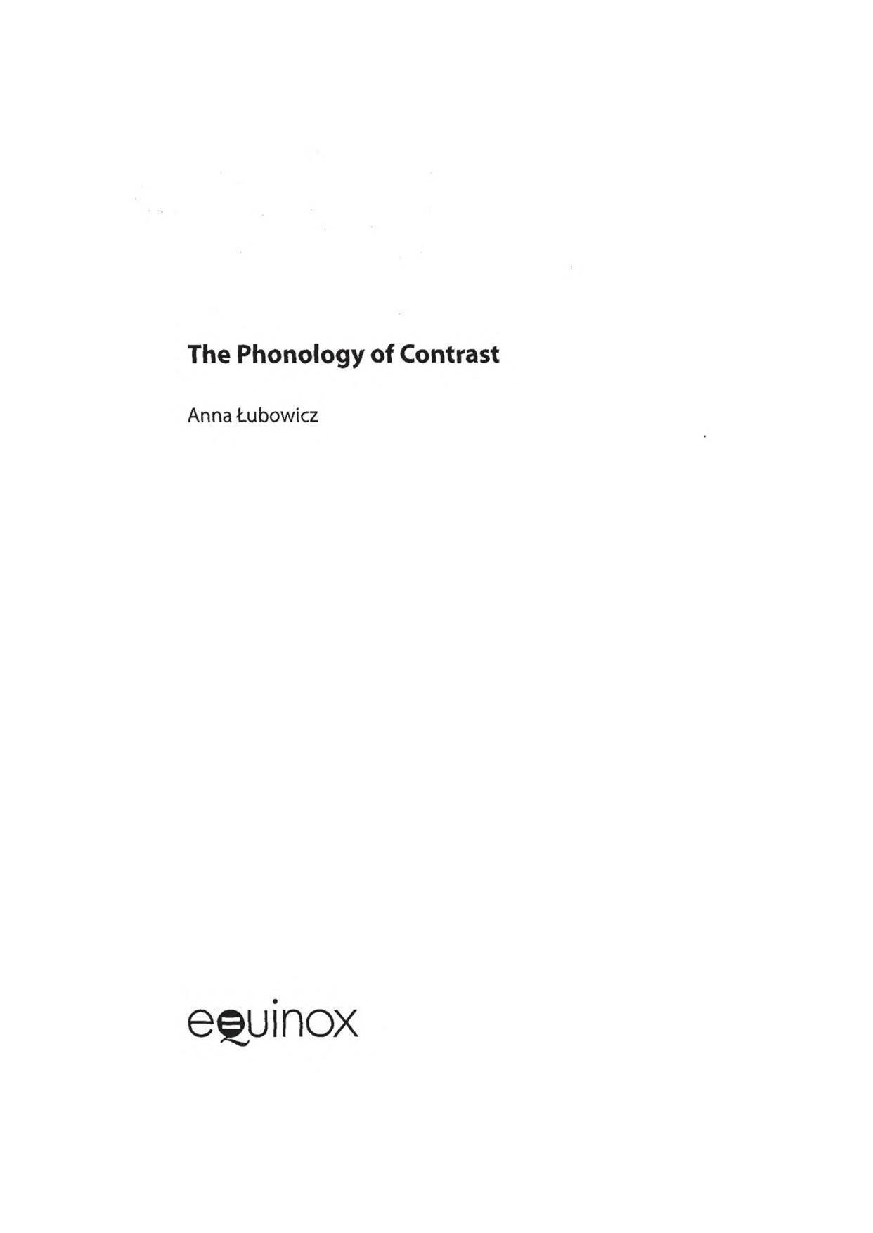 The Phonology of Contrast by Anna Łubowicz