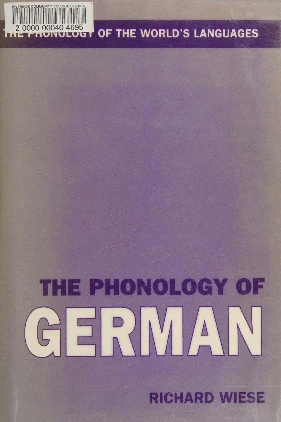 The Phonology of German by Richard Wiese