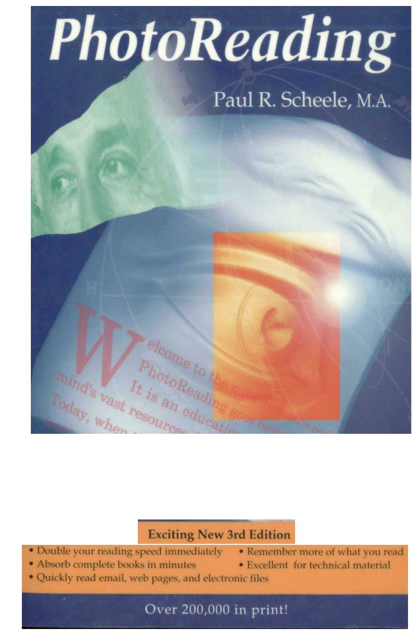 The PhotoReading whole mind system by by Paul R. Scheele;