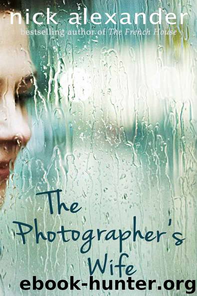 The Photographer's Wife by Nick Alexander